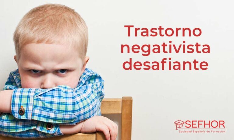 Trastorno Negativista Desafiante Características Y Diagnóstico 8145