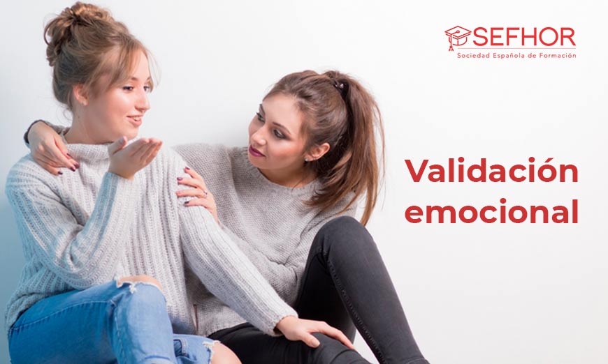 ¿Qué aporta la validación emocional a nivel psicológico?